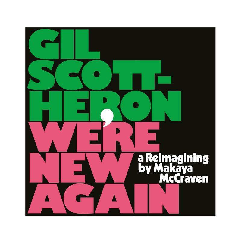 Gil Scott-Heron - We’re New Again