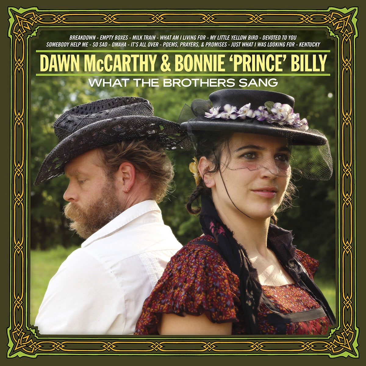 Bonnie Prince Billy - What the Brothers Sang