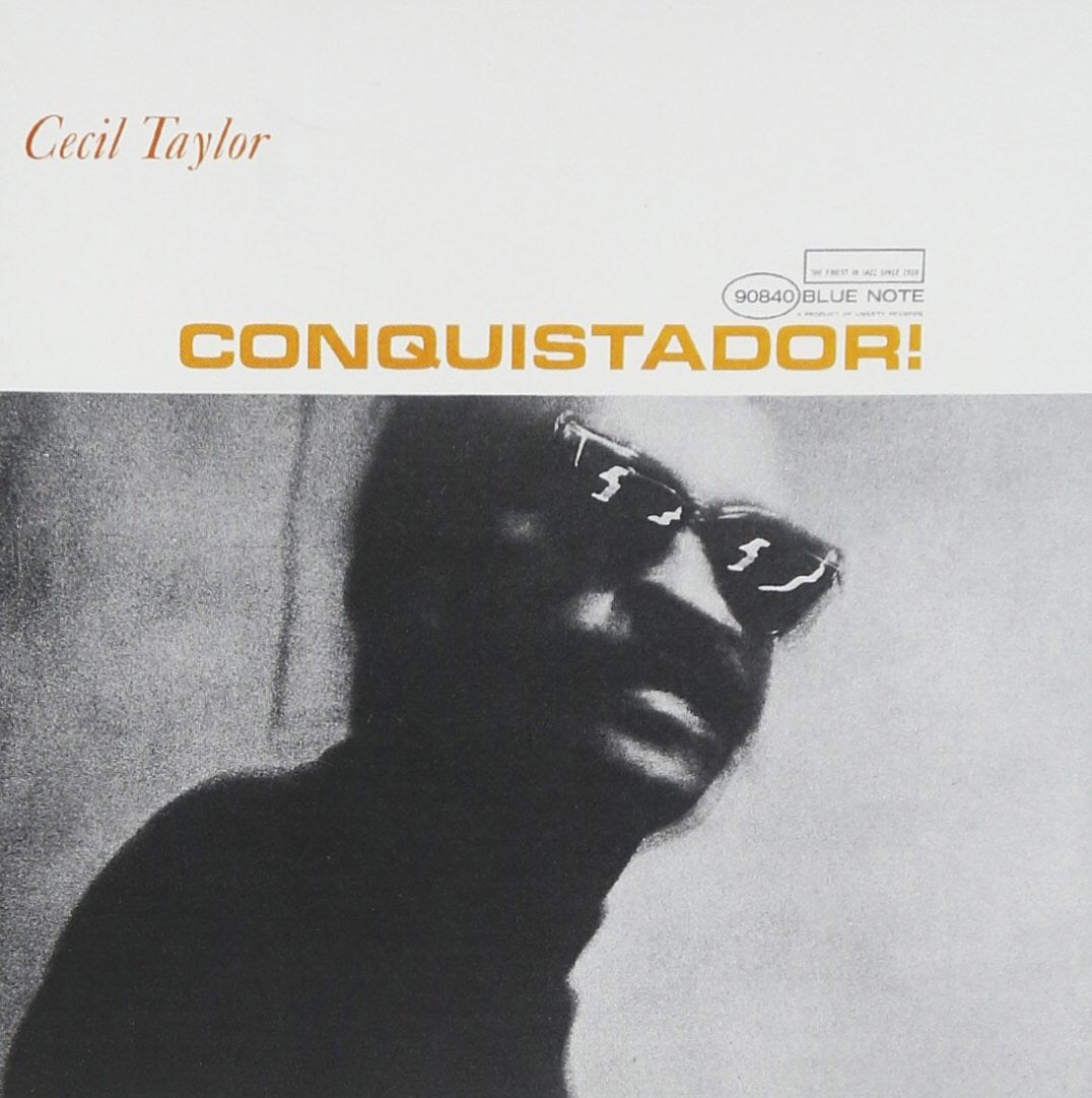 Cecil Taylor - Conquistador