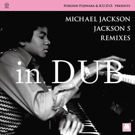 Michael Jackson/ Jackson 5 - Remixes In Dub