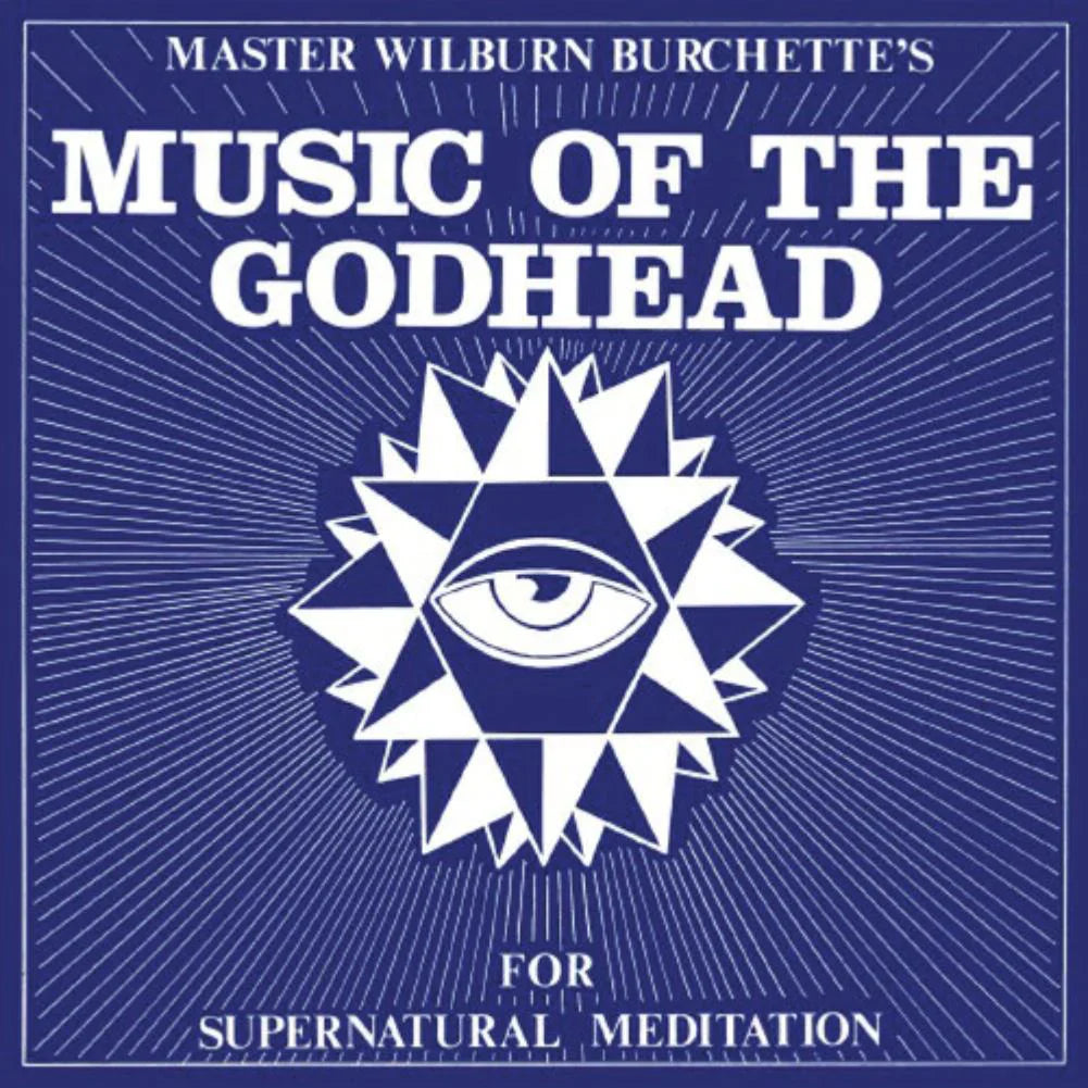 Wilburn Burchette - Music of the Godhead