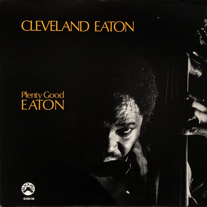 Cleveland Eaton - Plenty Good Eaton