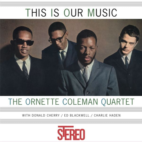 Ornette Coleman - This is Our Music