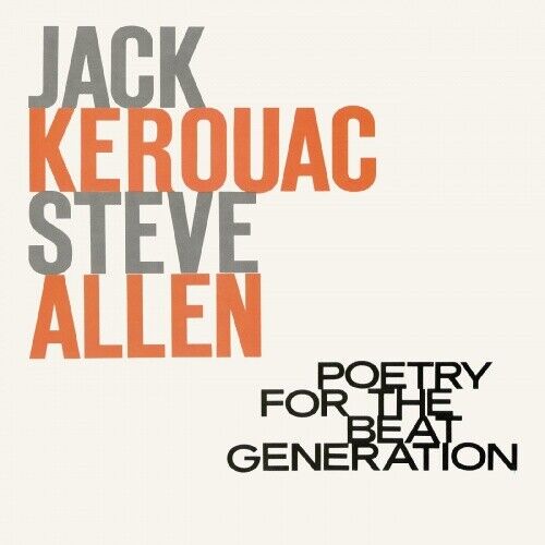 Jack Kerouac & Steve Allen - Poetry for the Beat Genreation