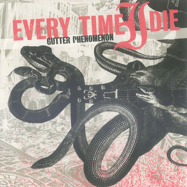 Every Time I Die - Gutter Phenomenon