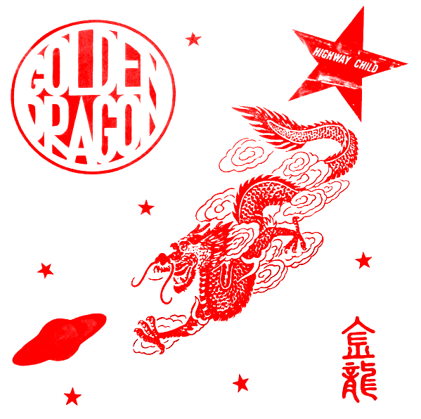 Golden Dragon - Highway Child
