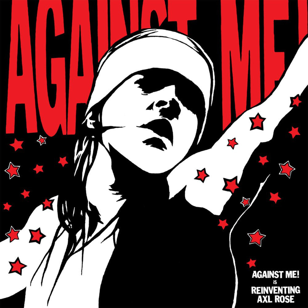 Against Me! - Reinventing Axl Rose