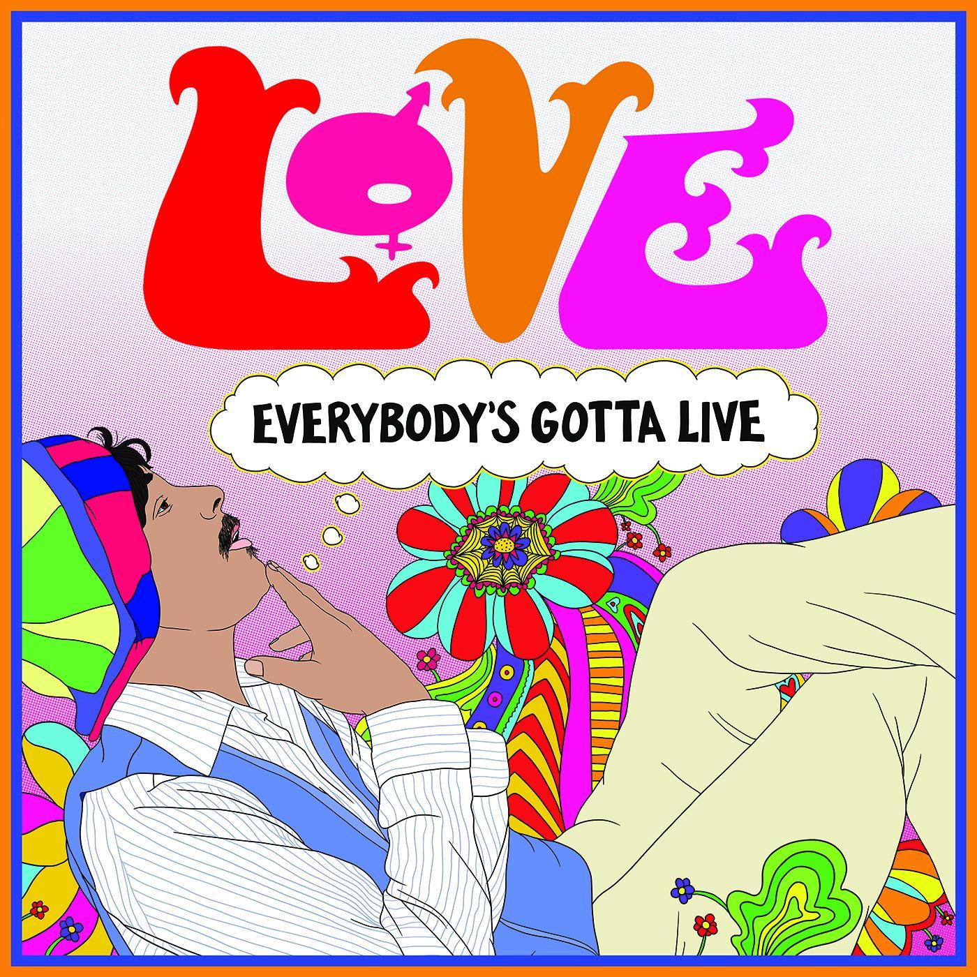 Love - Everybodys Gotta Live (RSD)