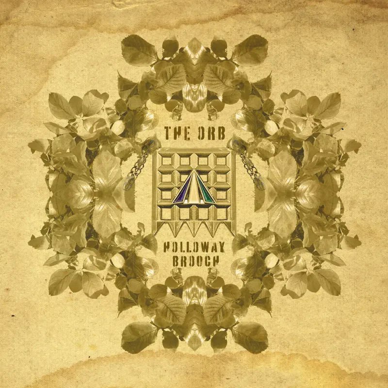 Orb - The Holloway Brooch (An Ambient Excursion Beyond The Orboretum)