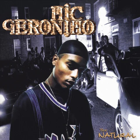 Mic Geronimo - The Natural