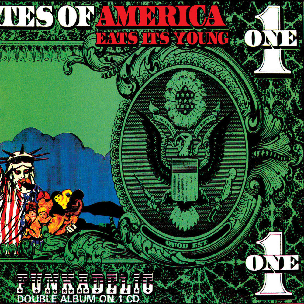 Funkadelic - America Eats It's Young
