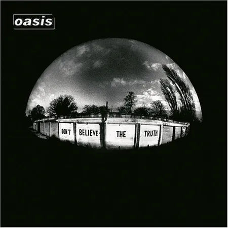 Oasis - Don't Believe the Truth