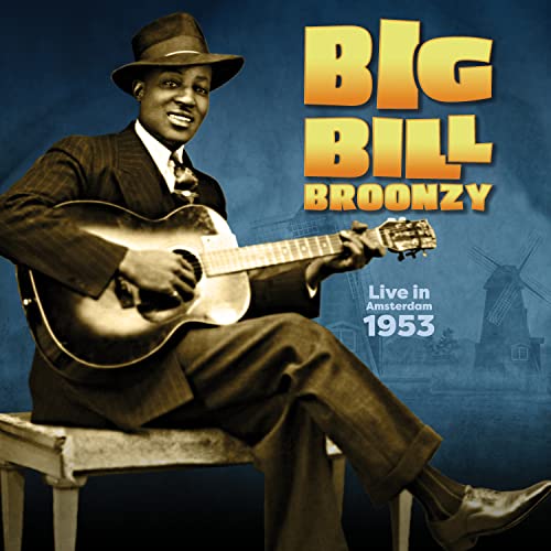 Big Bill Broonzy - Live in Amsterdam 1953 (RSD BF)