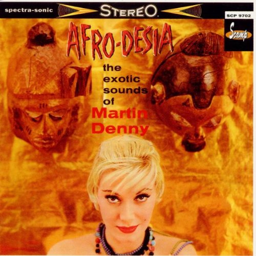 Martin Denny - Afro Desia