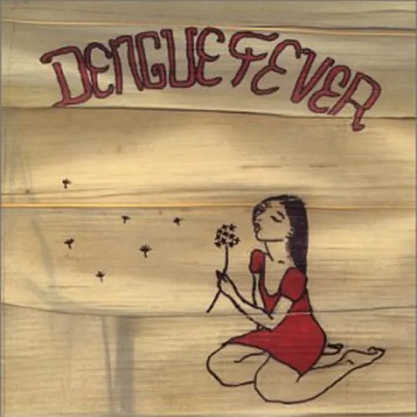 Dengue Fever - S/T