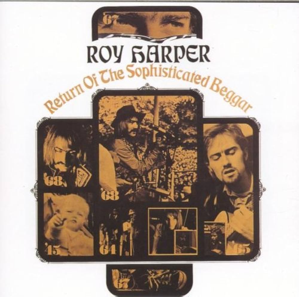 Roy Harper - Return of the Sophisticated Beggar