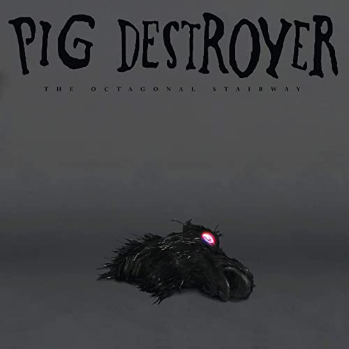 Pig Destroyer - The Octagonal Staircase