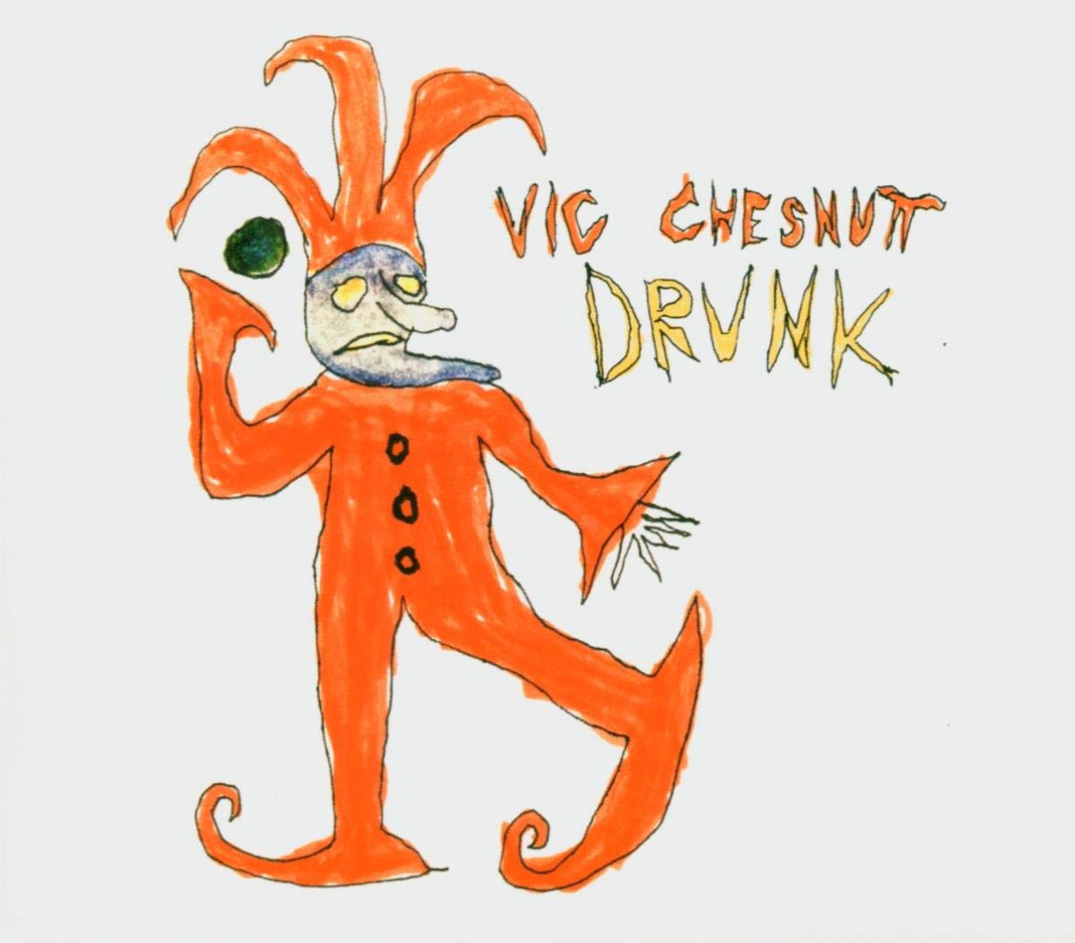Vic Chesnutt - Drunk