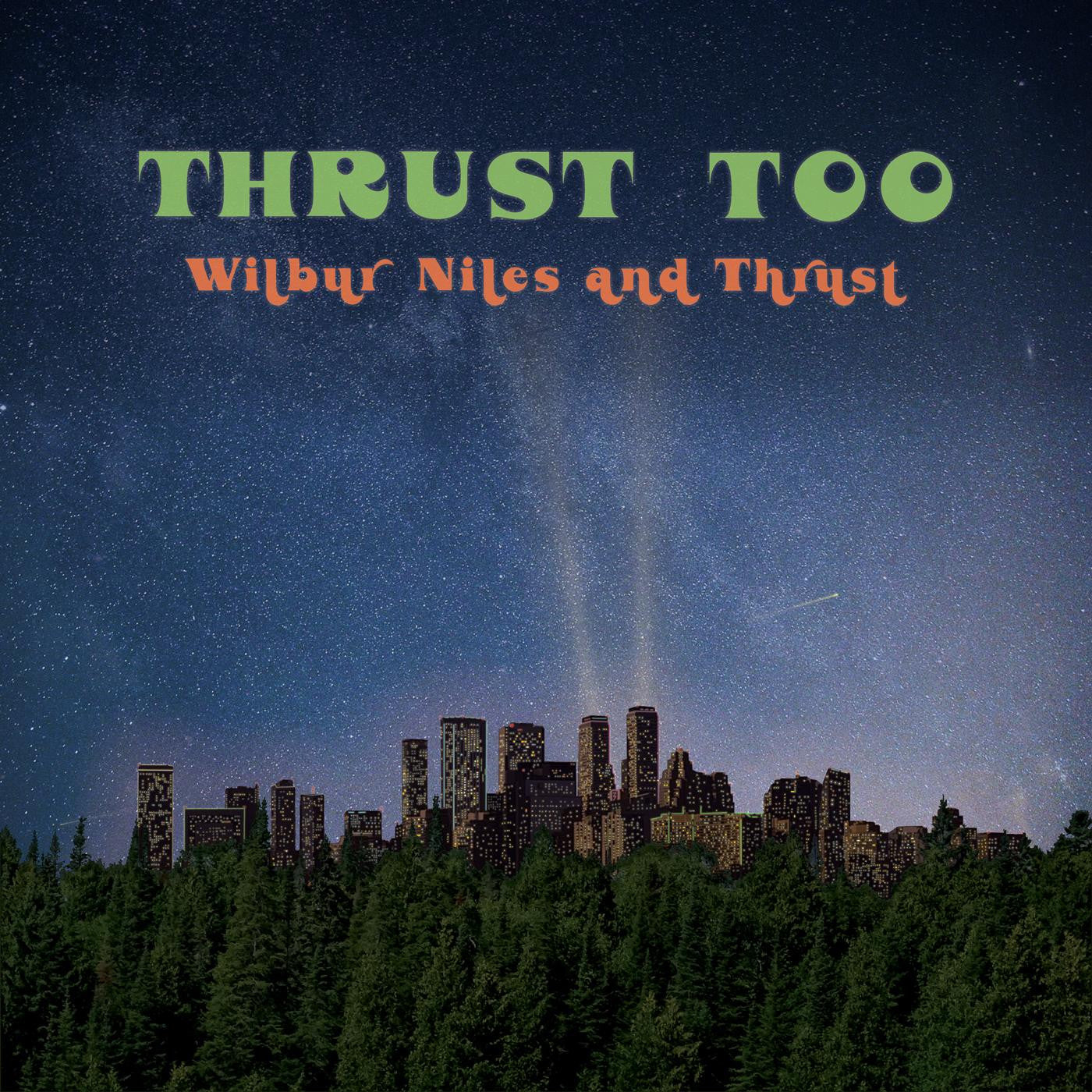 Niles, Wilbur - Thrust Too