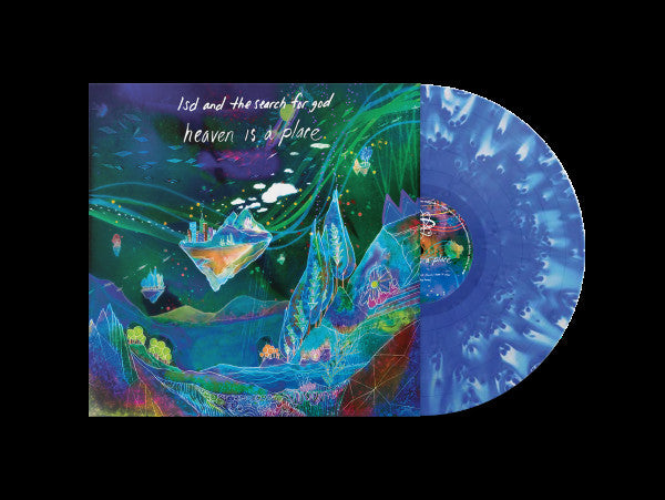 LSD and the Search for God - Heaven Is A Place