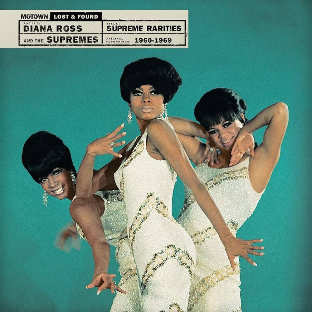 Diana Ross And The Supremes - Supreme Rarities (Motown Lost & Found) (1960-1969)