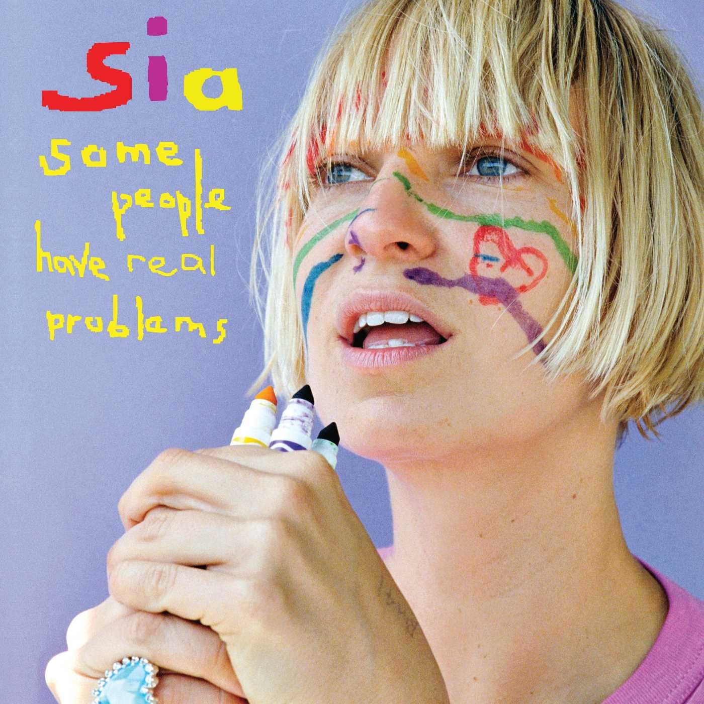 SIA - Some People Have Real Problems