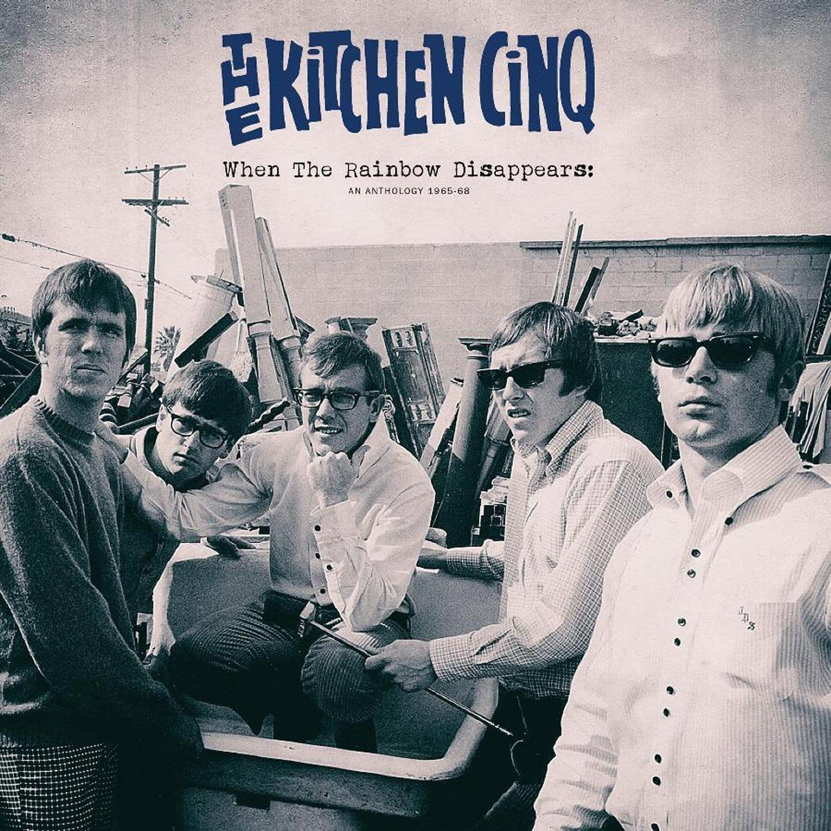 The Kitchen Cinq - When the Rainbow Disappears