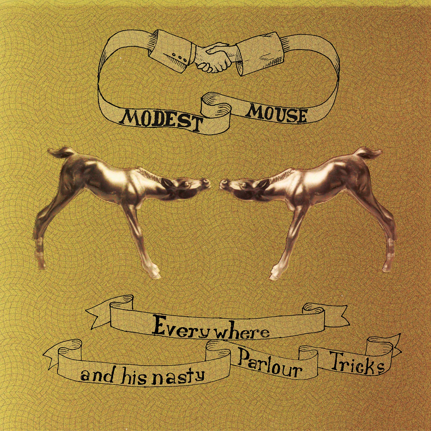 Modest Mouse - Everywhere and his Nasty Parlor Tricks