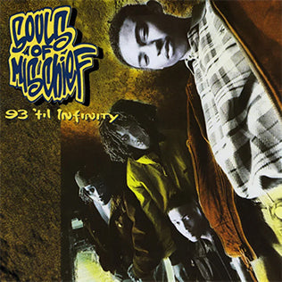 Souls of Mischief - 93 'til Infinity
