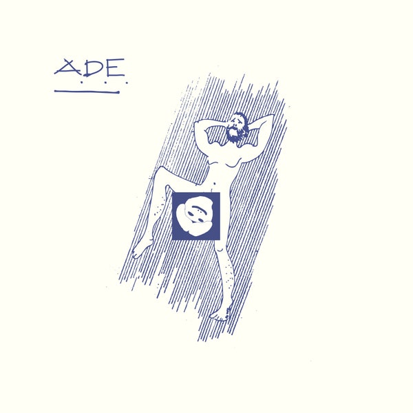 A.D.E (Connan Mockasin) - It's Just Wind