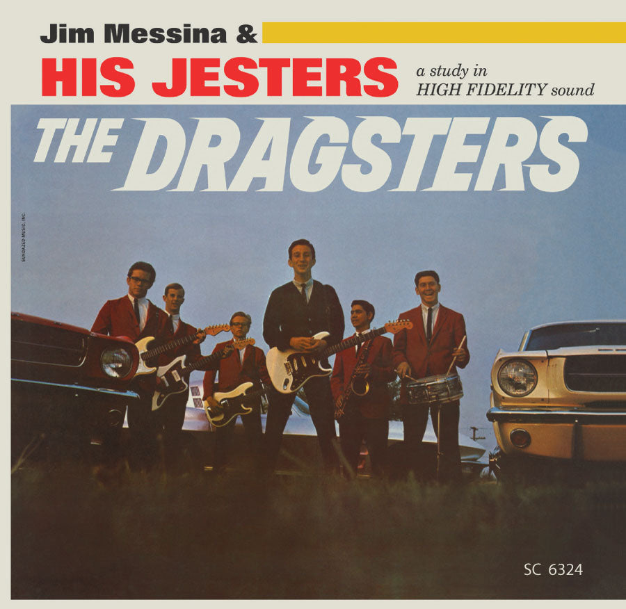 Jim Messina and His Jesters - The Dragsters (RSD)