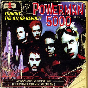Powerman 5000 - Tonight Starts the Revolt!