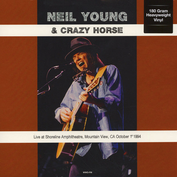 Neil Young & Crazy Horse - Live At Shoreline Amphitheatre, Mountain View, CA October 1st 1994