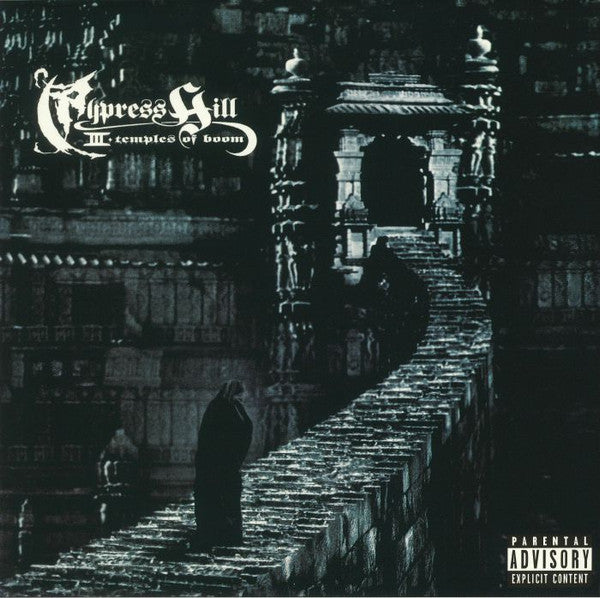 Cypress Hill – III - Temples Of Boom