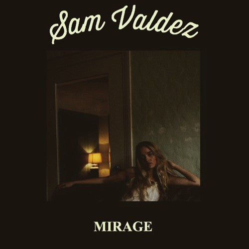Sam Valdez - Mirage