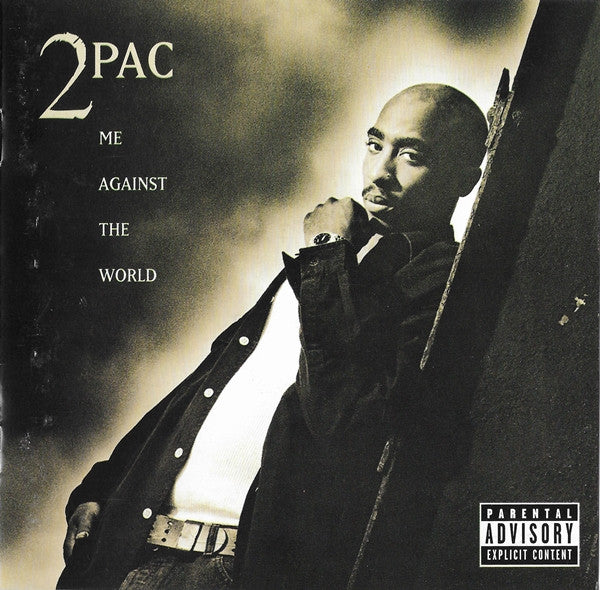 Tupac - Me Against The World