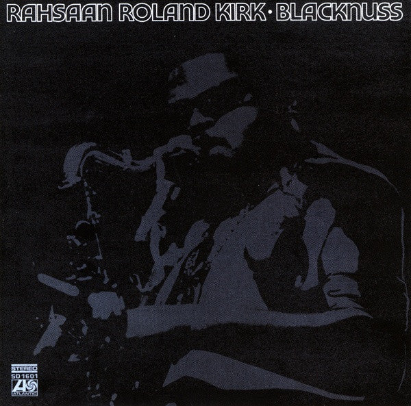 Roland Kirk - Blacknuss