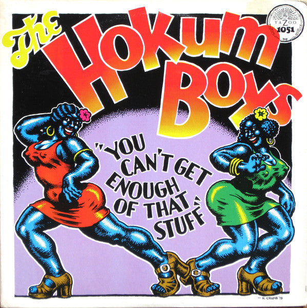 Hokum Boys - You Cant Get Enough of that Stuff
