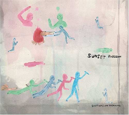 Sunset Rubdown - Shut Up I'm Dreaming