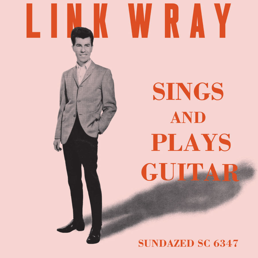 Link Wray - Sings and Plays Guitar (RSD)