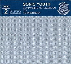 Sonic Youth - Slaapkamers Met Slagroom