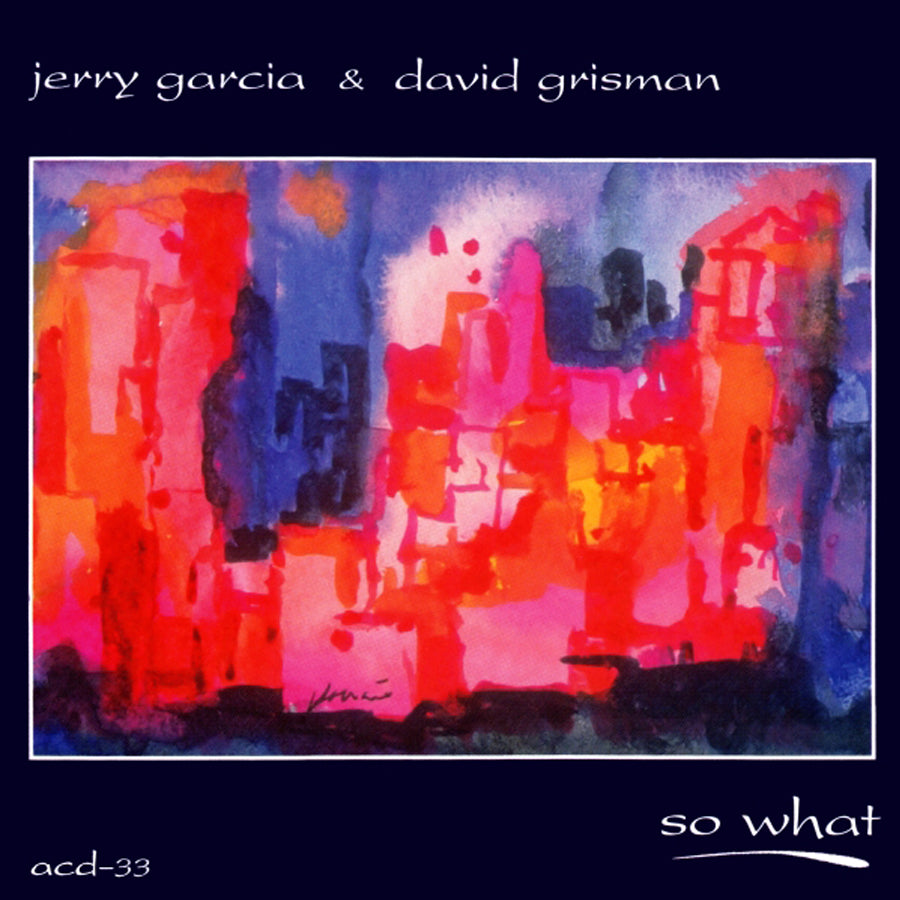 Jerry Garcia - So What