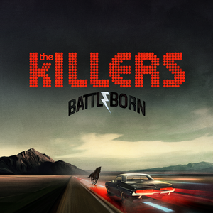 Killers - Battle Born
