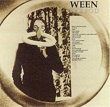 Ween - The Pod