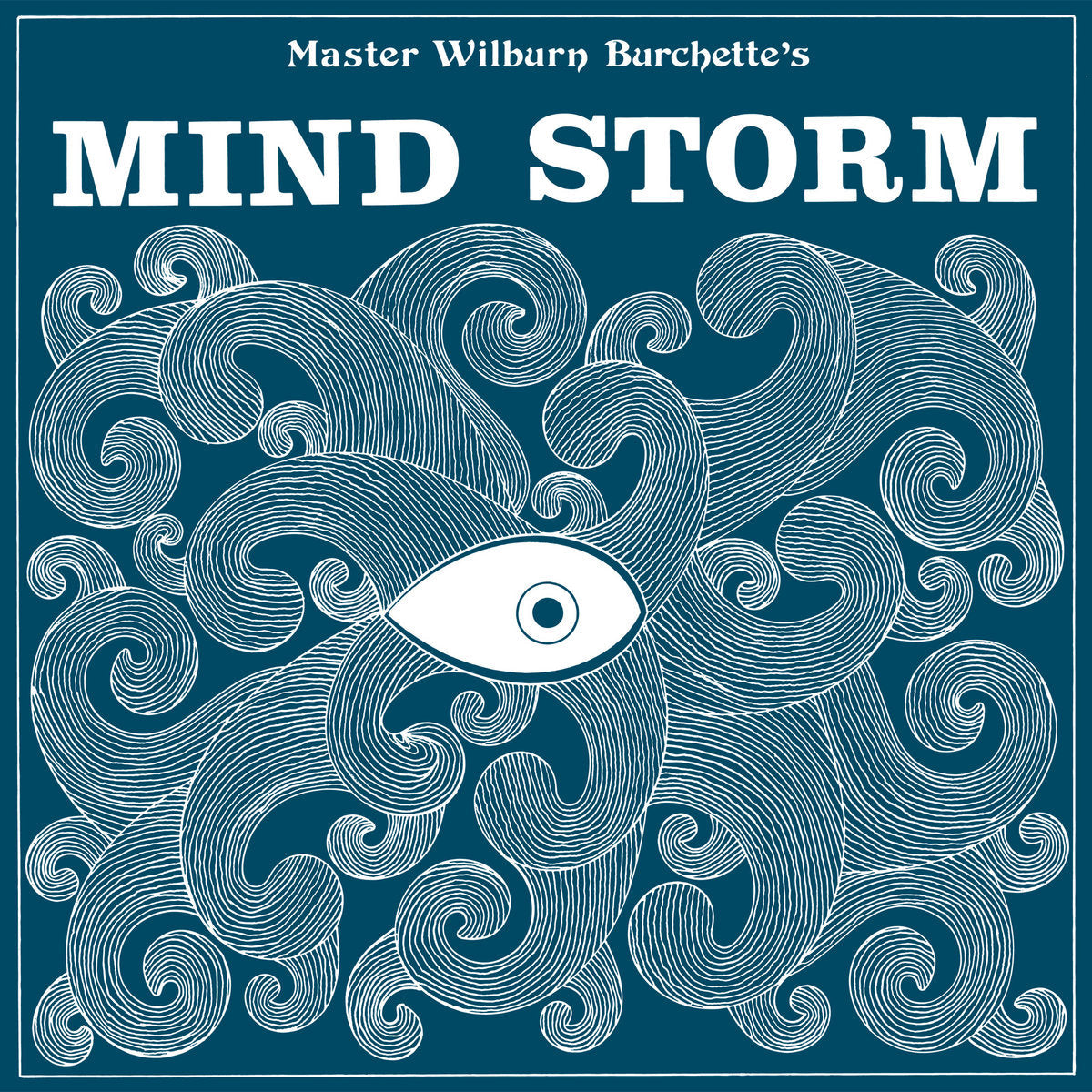 Wilburn Burchette - Mind Storm