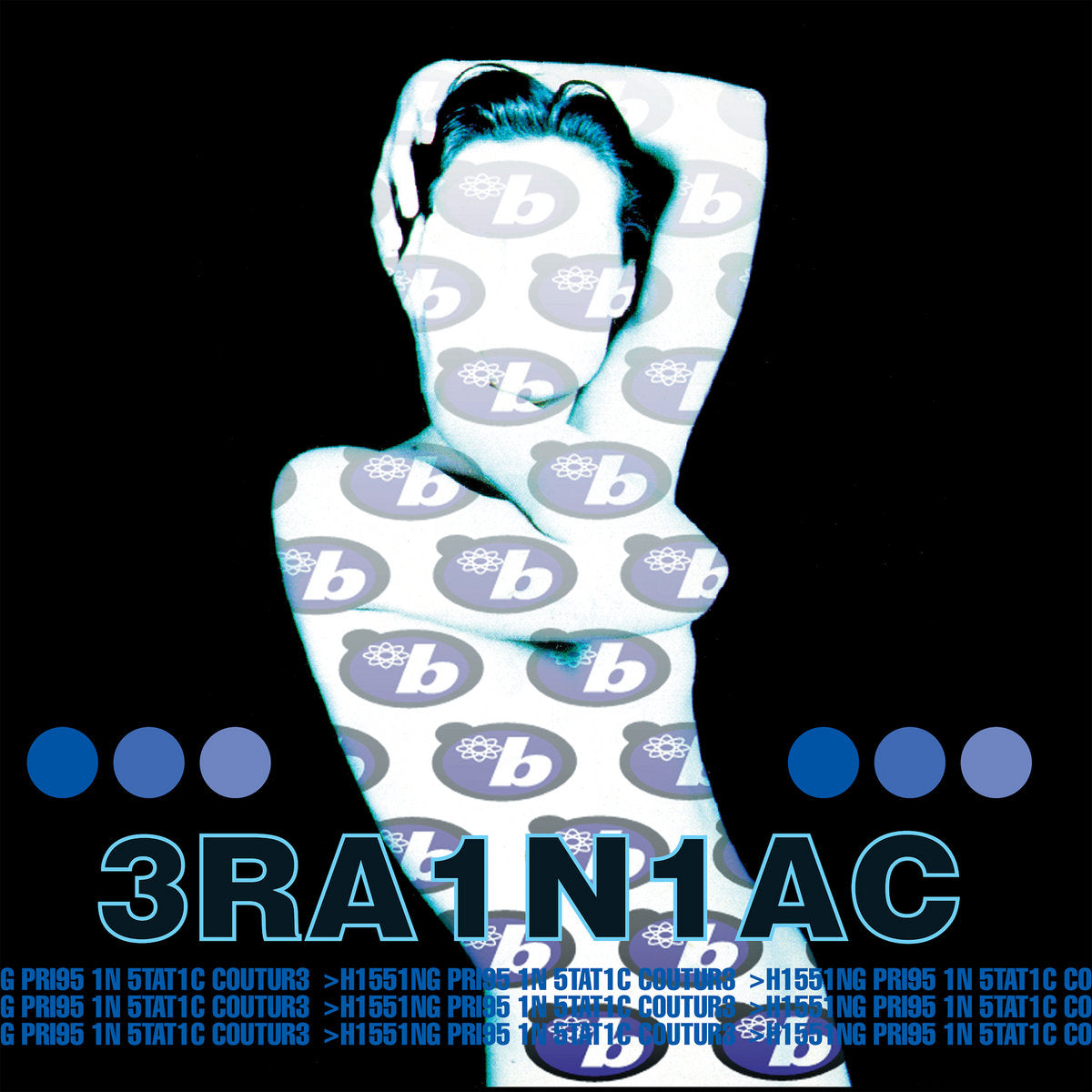 Brainiac - Hissing Prigs in Static Couture