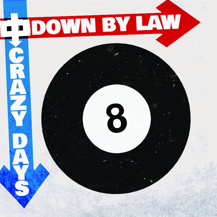 Down by Law - Crazy Days