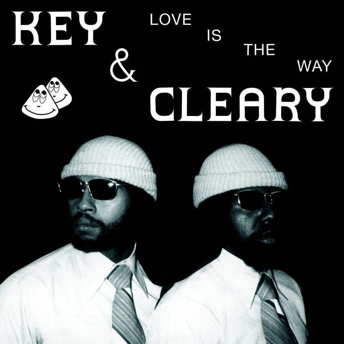 Key And Cleary - Love Is The Way