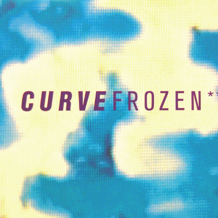 Curve - Frozen