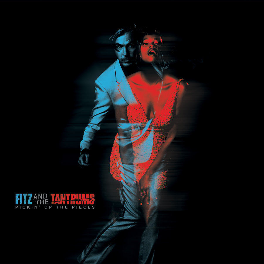 Fitz and the Tantrums - Pickin up the Pieces
